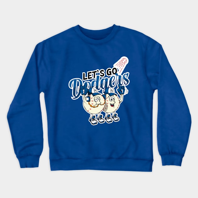 Let's Go Dodgers! Crewneck Sweatshirt by HarlinDesign